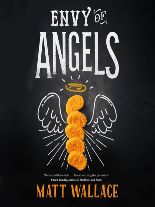 Title details for Envy of Angels by Matt Wallace - Available